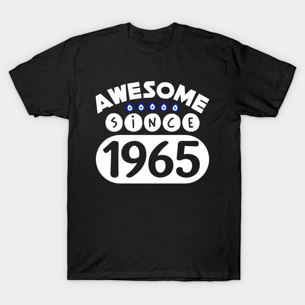 Awesome Since 1965 T-Shirt by colorsplash